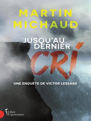 cover image of Jusqu'au dernier cri